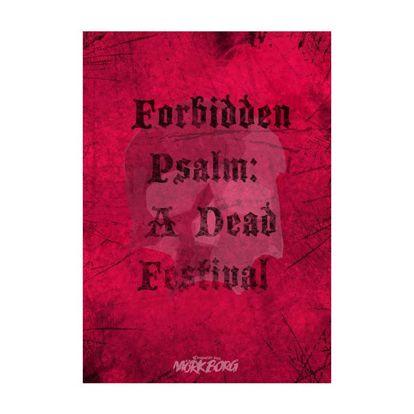 Forbidden Psalm: A Dead Festival