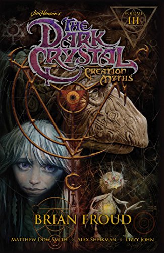Jim Henson Dark Crystal TP Vol 03 Creation Myths (TPB)/Graphic Novel