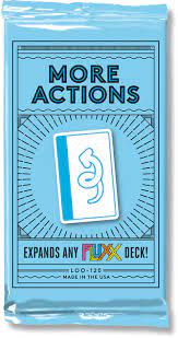 Fluxx: More Actions Expansion Deck