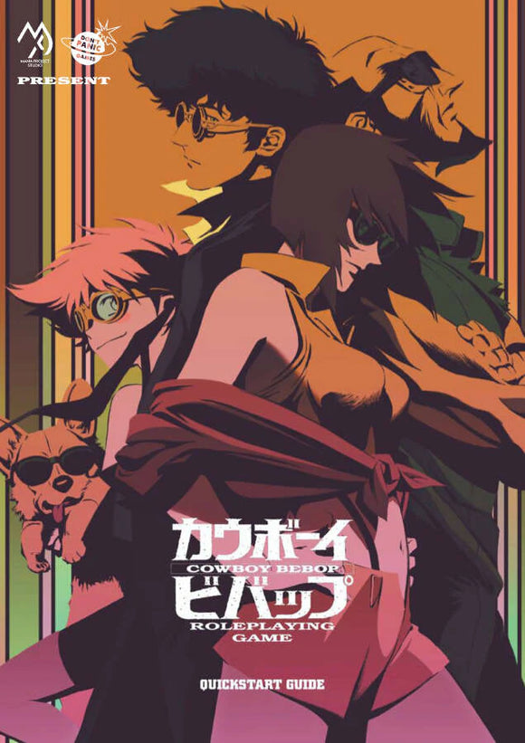 COWBOY BEBOP: RPG QUICKSTART RULES