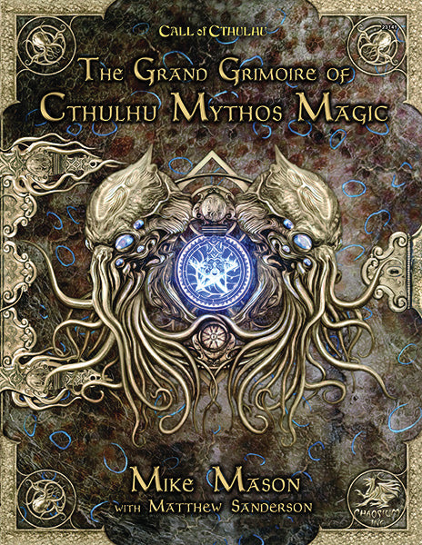 Call of Cthulhu: The Grand Grimoire of Cthulhu Mythos Magic Hardcover