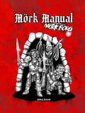 Mork Manual (compatible with Mork Borg)