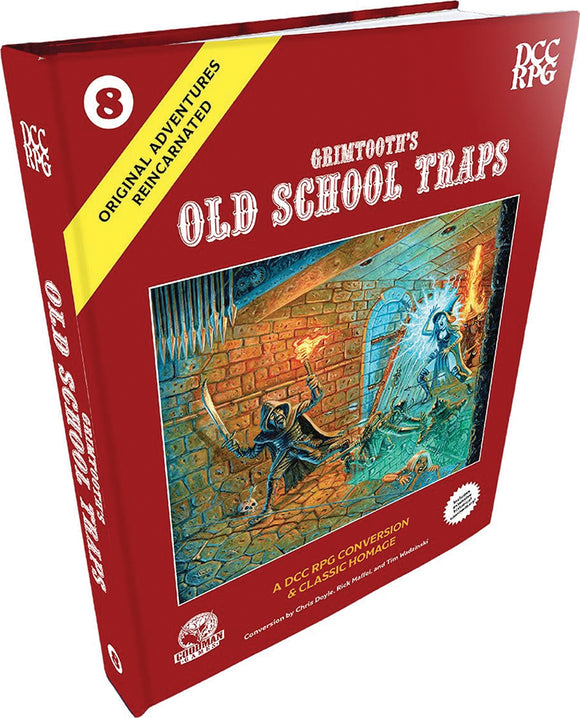 Dungeon Crawl Classics RPG: Original Adventures Reincarnated #8 Grimtoothâ€™s Old School Traps