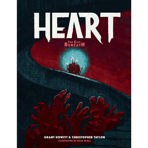 Heart: The City Beneath RPG- Core Rulebook