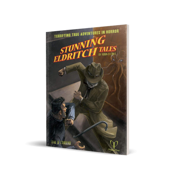 TRAIL OF CTHULHU: Stunning Eldritch Tales