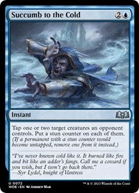 Magic: The Gathering Single - Wilds of Eldraine - Succumb to the Cold (Foil) - Uncommon/0072 Lightly Played