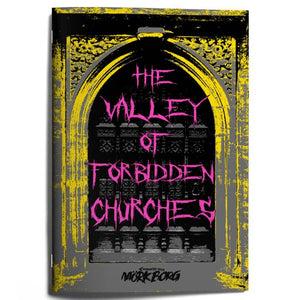 Valley of Forbidden Churches: Adventure Compatible with Mork Borg