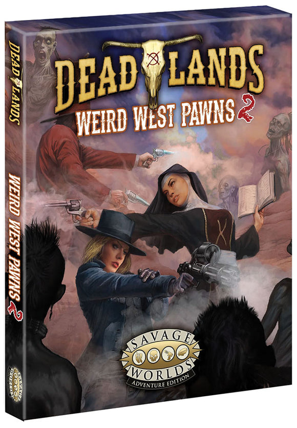 Savage Worlds RPG: Deadlands - The Weird West Pawns Boxed Set 2