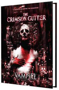 Vampire The Masquerade: RPG - The Crimson Gutter Chronicle Book