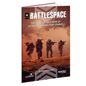 Battlespace: The Tabletop Solo Game of Ultra-Modern Military Combat