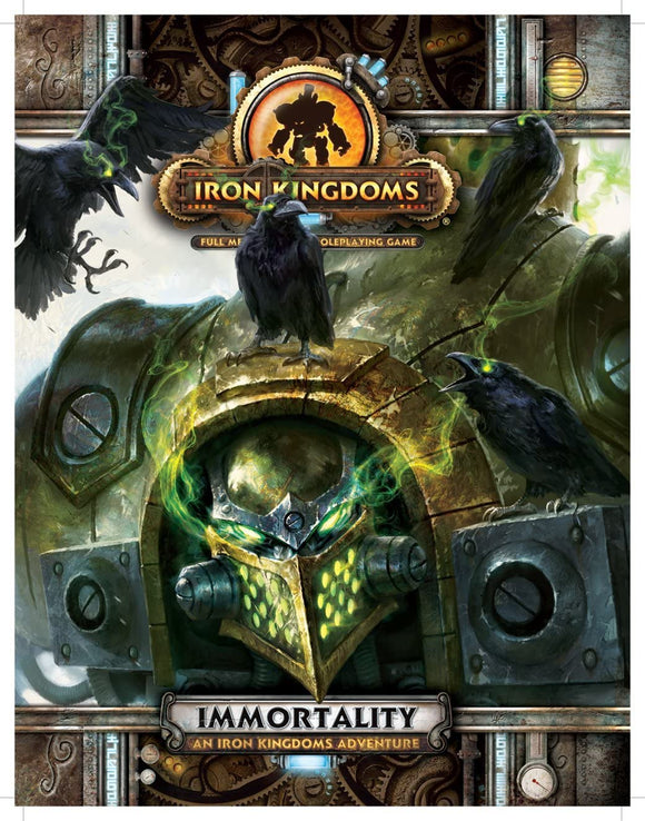 Iron Kingdoms RPG: Adventure Path- Immortality