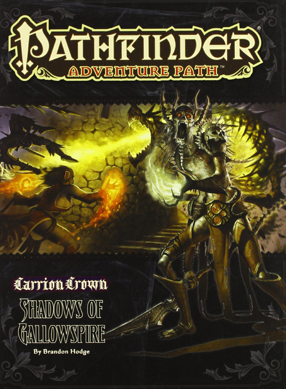 Pathfinder Adventure Path: Carrion Crown Part 6 - Shadows of Gallowspire by Brandon Hodge (25-Aug-2011) Paperback Paperback – January 1, 1702