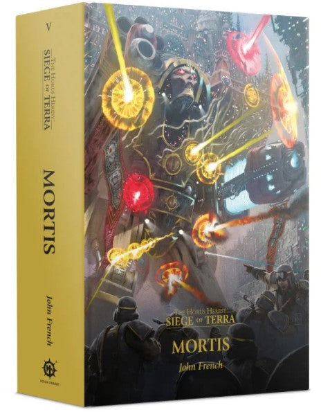 Mortis (Hardback) The Horus Heresy: Siege of Terra Book 5