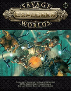 Savage Worlds Explorer Volume 1, Issue #07