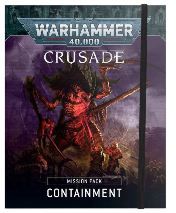 Crusade Mission Pack: Containment
