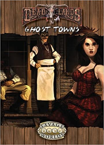 Ghost Towns: Explorer's Edition Printed Book