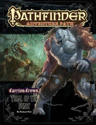 Pathfinder Adventure Path: Carrion Crown Part 2 - Trial of the Beast Paperback – May 10, 2011