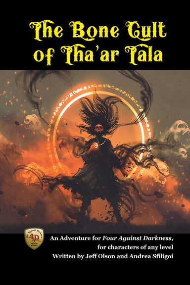 Four Against Darkness - The Bone Cult of Tha'ar Tala -Paperback edition