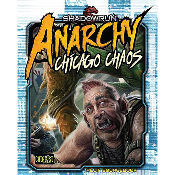 Shadowrun 5th Ed: Chicago Chaos