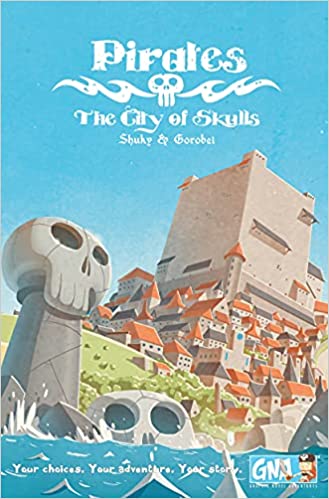 Graphic Novel Adventures: Pirates, the City of Skulls