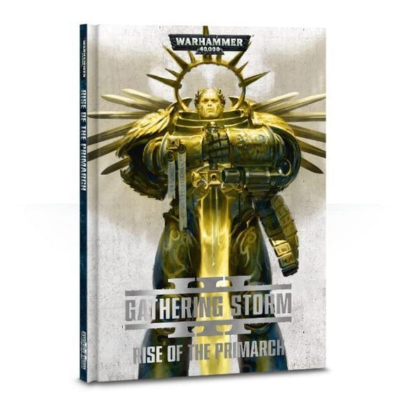 Warhammer 40,000 - Gathering Storm III: Rise of The Primarch