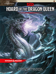 Dungeons & Dragons RPG: Tyranny of Dragons - Hoard of the Dragon Queen