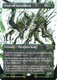 Magic: The Gathering Single - Phyrexia: All Will Be One - Evolved Spinoderm (Showcase) (Step-and-Compleat Foil) - Rare/452 Lightly Played