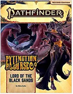 Pathfinder Adventure Path: Lord of the Black Sands (Extinction Curse 5 of 6) (P2)