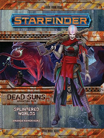 Starfinder RPG: Adventure Path - Dead Suns Part 3 - Splintered Worlds