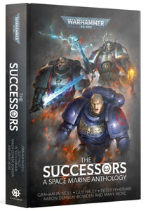 The Successors: A Space Marine Anthology (Hardback)