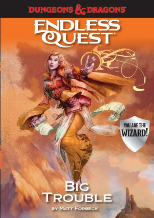 Dungeons & Dragons RPG: An Endless Quest Adventure - Big Trouble (Softcover)
