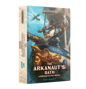 The Arkanaut's Oath (Hardback)