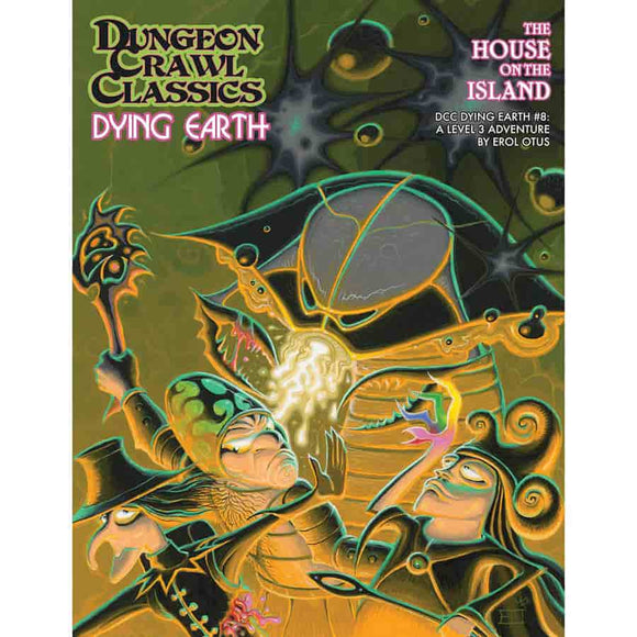 DUNGEON CRAWL CLASSICS: DYING EARTH ADVENTURE: 8 THE HOUSE ON THE ISLAND