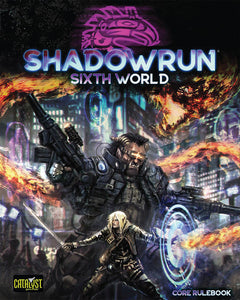Shadowrun RPG: 6th Edition Core Rulebook (Sixth World)
