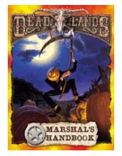 Deadlands Marshal's Handbook