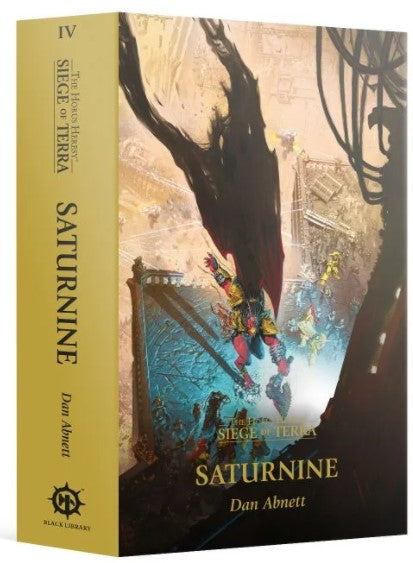 Saturnine The Horus Heresy: Siege of Terra Book 4 (Paperback)