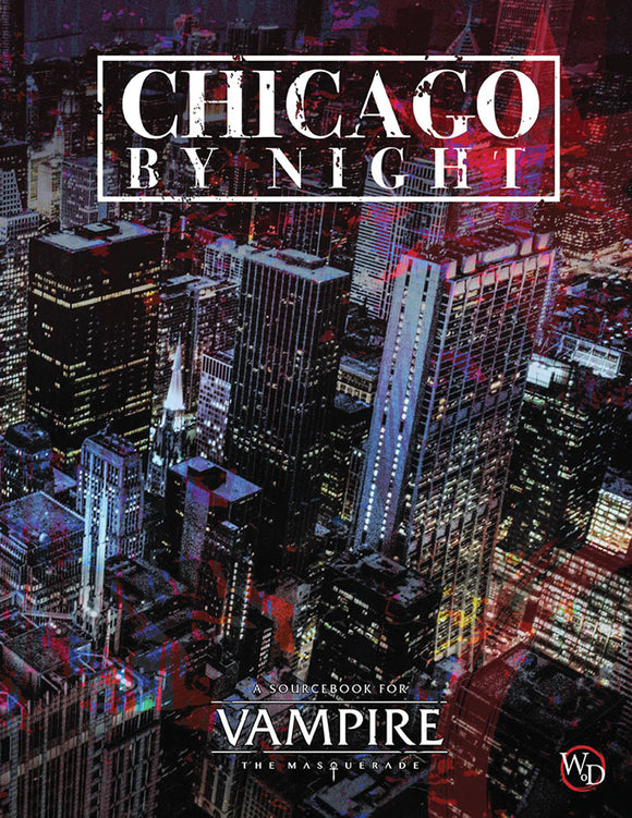 Vampire The Masquerade: Chicago by Night
