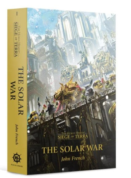 Solar War (Paperback) The Horus Heresy: Siege of Terra Book 1