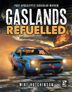 Gaslands Refueled - Post-Apocalyptic Vehicular Combat