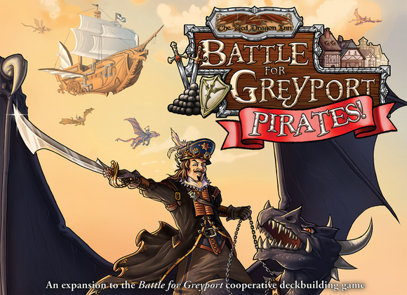 Red Dragon Inn: Battle for Greyport - Pirates